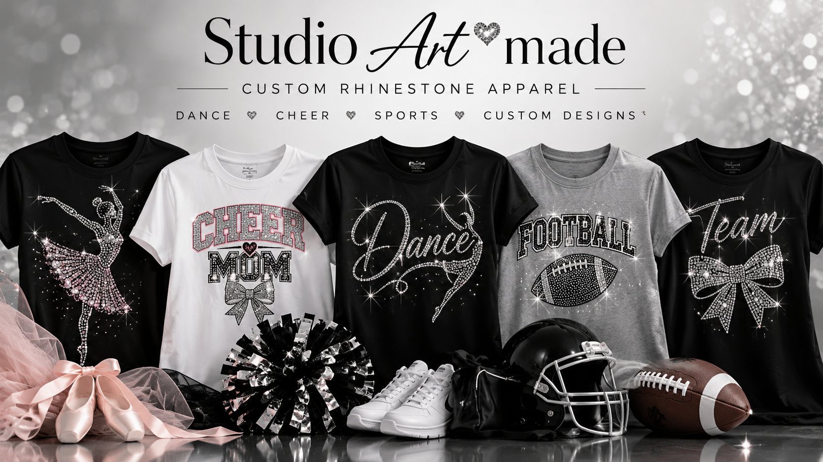 Studio Art made custom rhinestone T-shirts: ballet dancer, Cheer Mom, Dance, Football and Team designs